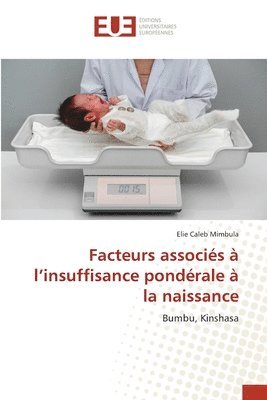 bokomslag Facteurs associés à l'insuffisance pondérale à la naissance