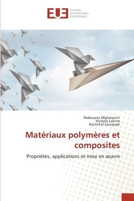 bokomslag Matériaux polymères et composites