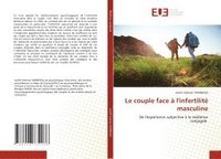 bokomslag Le couple face à l'infertilité masculine