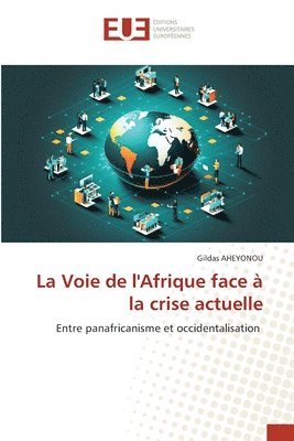 bokomslag Voie de l'Afrique face à la crise actuelle