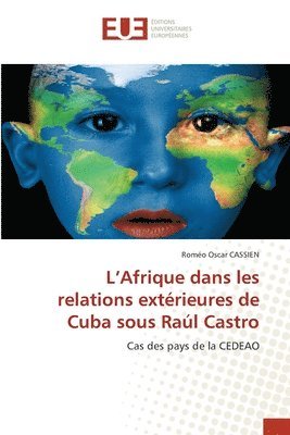 bokomslag L'Afrique dans les relations extérieures de Cuba sous Raúl Castro