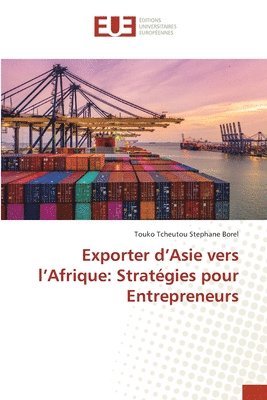 bokomslag Exporter d'Asie vers l'Afrique