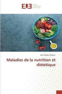 bokomslag Maladies de la nutrition et diététique