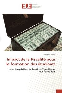 bokomslag Impact de la Fiscalité pour la formation des étudiants
