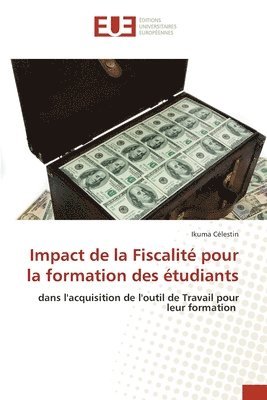 Impact de la Fiscalité pour la formation des étudiants