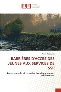 bokomslag Barrières d'Accès Des Jeunes Aux Services de Ssr