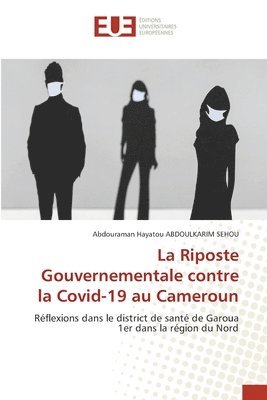 bokomslag Riposte Gouvernementale contre la Covid-19 au Cameroun