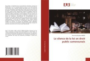 bokomslag silence de la loi en droit public camerounais