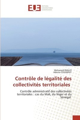Mohamed Diallo, Adama Coulibaly, Mohamed DIALLO - Contrôle de légalité des collectivités territoriales, Häftad