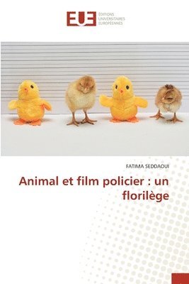 bokomslag Animal et film policier