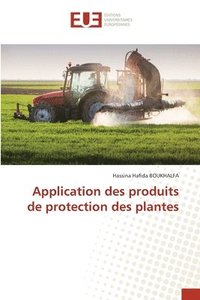 bokomslag Application des produits de protection des plantes