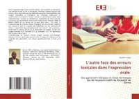 bokomslag L'autre face des erreurs lexicales dans l'expression orale