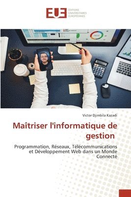 bokomslag Maîtriser l'informatique de gestion