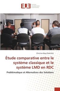 bokomslag Étude comparative entre le système classique et le système LMD en RDC
