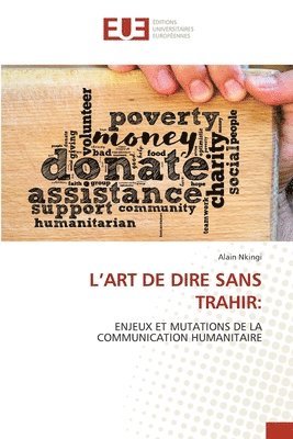 bokomslag L'Art de Dire Sans Trahir