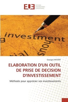 bokomslag Elaboration d'Un Outil de Prise de Decision d'Investissement