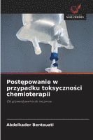 bokomslag Post?powanie w przypadku toksyczno?ci chemioterapii