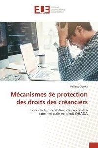 bokomslag Mécanismes de protection des droits des créanciers