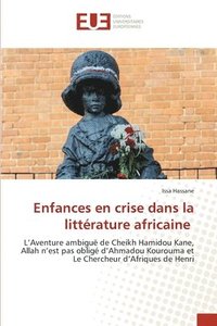 bokomslag Enfances en crise dans la littérature africaine