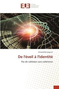 bokomslag De l'éveil à l'identité