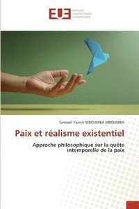 bokomslag Paix et réalisme existentiel