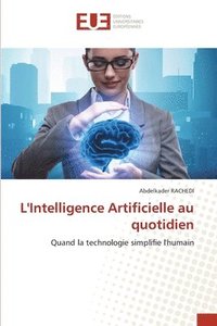 bokomslag L'Intelligence Artificielle au quotidien