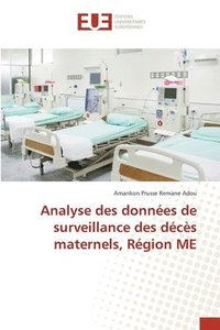bokomslag Analyse des données de surveillance des décès maternels, Région ME