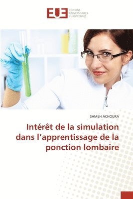 Intérêt de la simulation dans l'apprentissage de la ponction lombaire 1