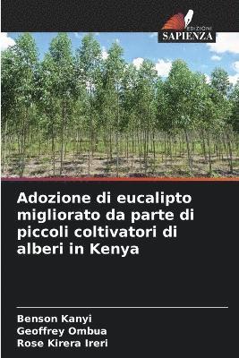 bokomslag Adozione di eucalipto migliorato da parte di piccoli coltivatori di alberi in Kenya