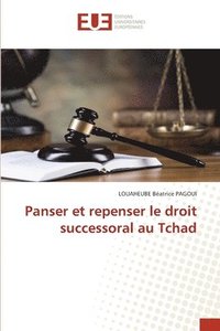 bokomslag Panser et repenser le droit successoral au Tchad