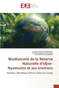 bokomslag Biodiversité de la Réserve Naturelle d'Idjwi-Nyamusisi et ses environs
