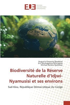 bokomslag Biodiversité de la Réserve Naturelle d'Idjwi-Nyamusisi et ses environs