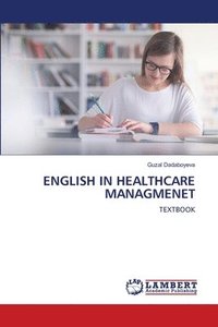 bokomslag English in Healthcare Managmenet