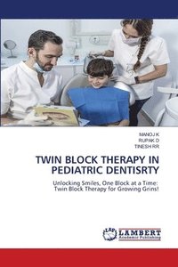 bokomslag Twin Block Therapy in Pediatric Dentisrty