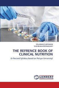 bokomslag The Refrence Book of Clinical Nutrition