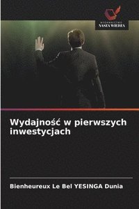 bokomslag Wydajno?c w pierwszych inwestycjach
