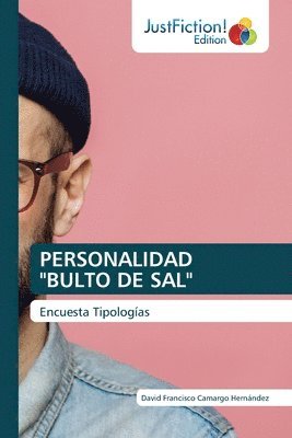 Personalidad &quot;Bulto de Sal&quot; 1