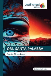 bokomslag Ori. Santa Palabra