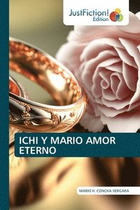 bokomslag Ichi Y Mario Amor Eterno