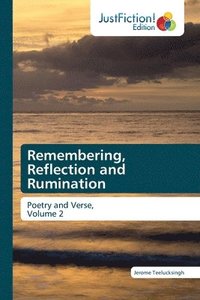 bokomslag Remembering, Reflection and Rumination