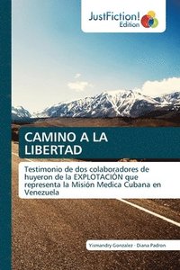 bokomslag Camino a la Libertad