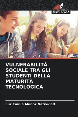 bokomslag Vulnerabilità Sociale Tra Gli Studenti Della Maturità Tecnologica