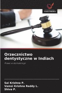 bokomslag Orzecznictwo dentystyczne w Indiach