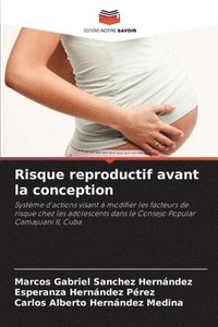 bokomslag Risque reproductif avant la conception