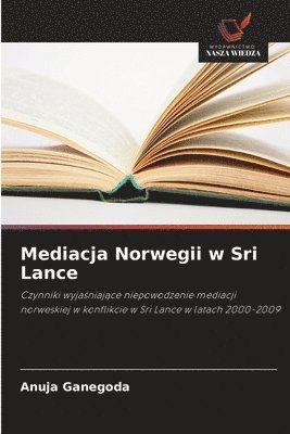 bokomslag Mediacja Norwegii w Sri Lance