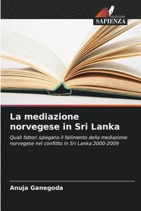 bokomslag La mediazione norvegese in Sri Lanka