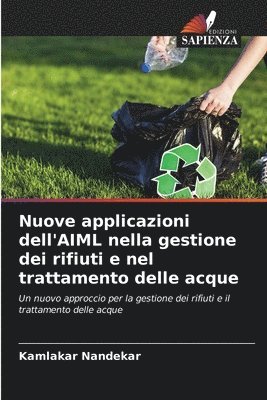 bokomslag Nuove applicazioni dell'AIML nella gestione dei rifiuti e nel trattamento delle acque