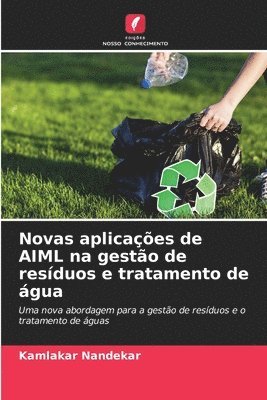 bokomslag Novas aplicações de AIML na gestão de resíduos e tratamento de água