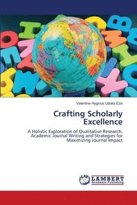 Crafting Scholarly Excellence 1