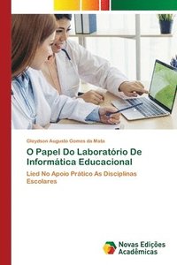 bokomslag O Papel Do Laboratrio De Informtica Educacional